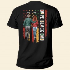 Back Printed Shirt – Dope Black Dad – Personalized Back Printed Shirt