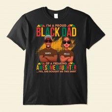 A Proud Black Dad Of A Daughter- Personalized Shirt