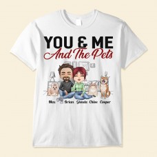 You Me And The Cat The Dog – Personalized Shirt – Anniversary Valentine’s Day Gift For Cat Lovers Dog Lovers