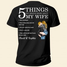 5 Things You Should Know About My Wife – Personalized Back Printed Shirt