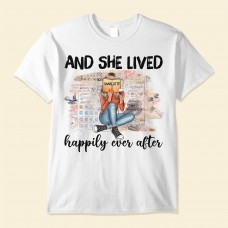 And She Lived Happily Ever After – Personalized Shirt – Gift For Book Lovers
