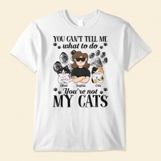 You’re Not My Cats! – Personalized Shirt